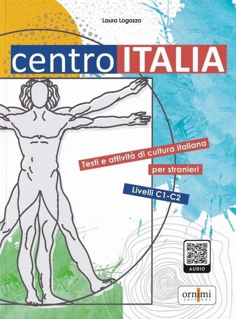 Centro Italia (C1 C2) + audio online. Testi e attività di cultura italiana per stanieri livelli C1 C2