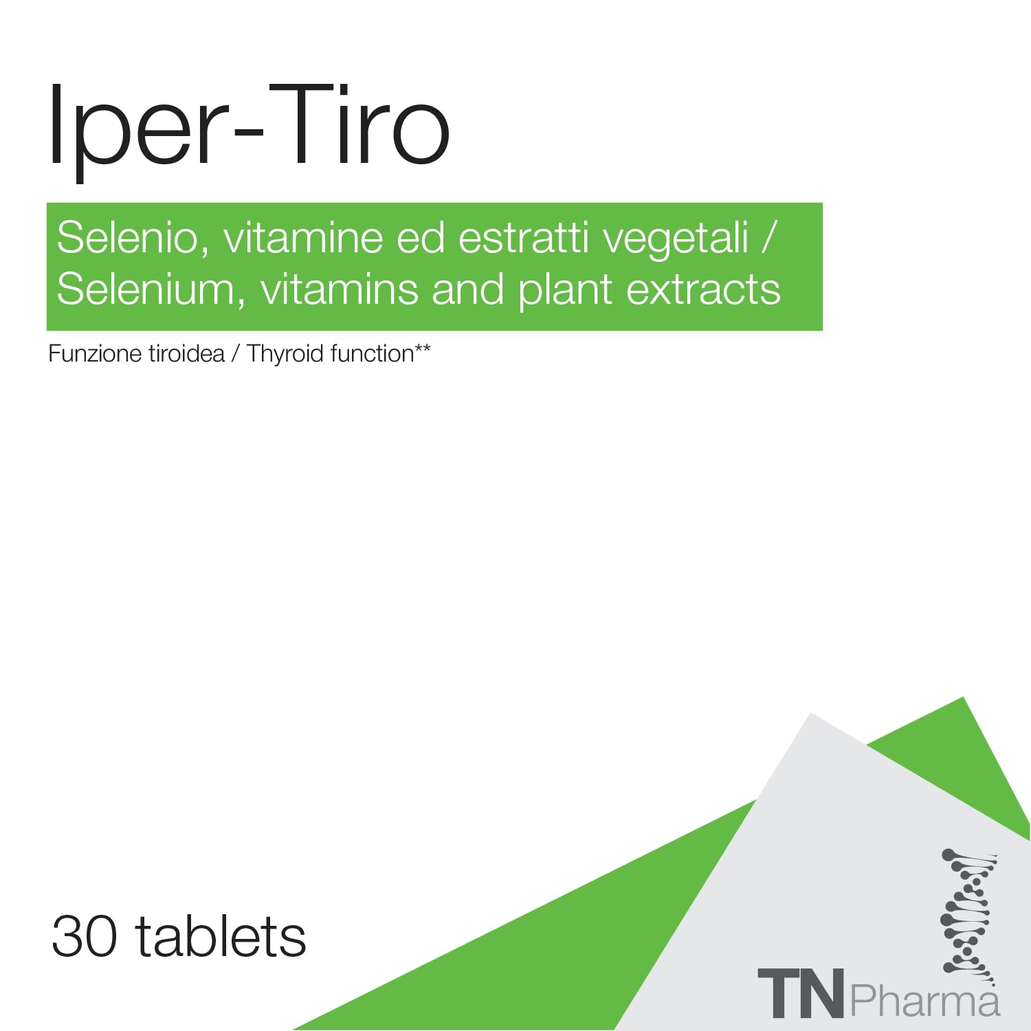TN Pharma Iper-tiro, 30 Compresse, Integratore per Funzione Tiroidea, con Carnitina, Melissa, Marrubio, Vitamine E e C, Selenio, Senza Glutine e Lattosio, Vegan
