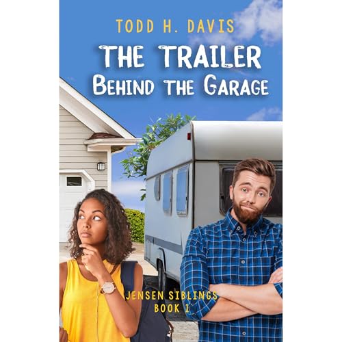 The Trailer Behind the Garage by Todd Davis episode artwork