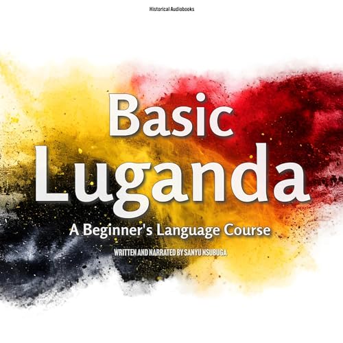 Basic Luganda by Sanyu Nsubuga episode artwork