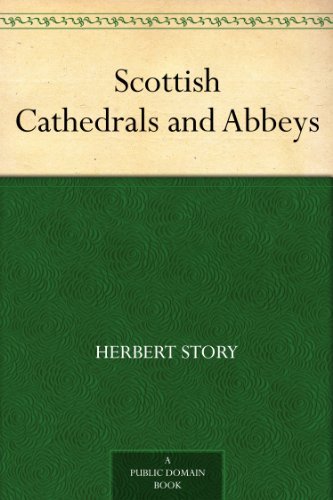 Scottish Cathedrals and Abbeys