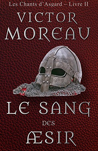 Télécharger Le Sang des Æsir (Les Chants d'Asgard t. 2) PDF Ebook En Ligne