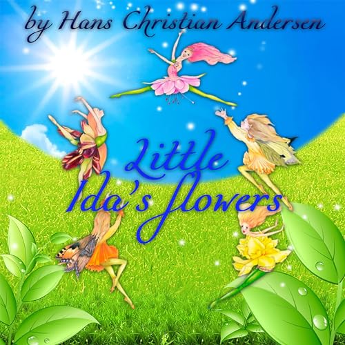 Little Ida's Flowers by Hans Christian Andersen episode artwork
