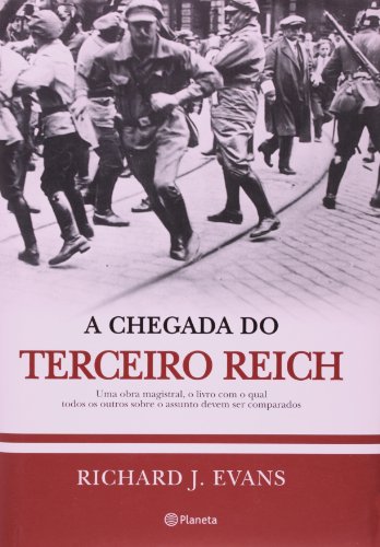 A Chegada Do Terceiro Reich