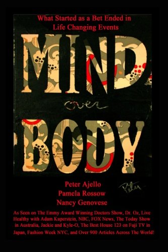 Mind Over Body: What Started as a Bet Ended In Life Changing Events