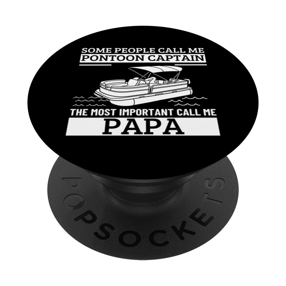 Pontoon Captain And Papa Proud Funny Pontoon PopSockets Swappable PopGrip, Black