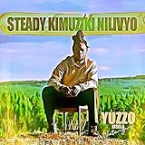 Steady Kimuziki Nilivyo