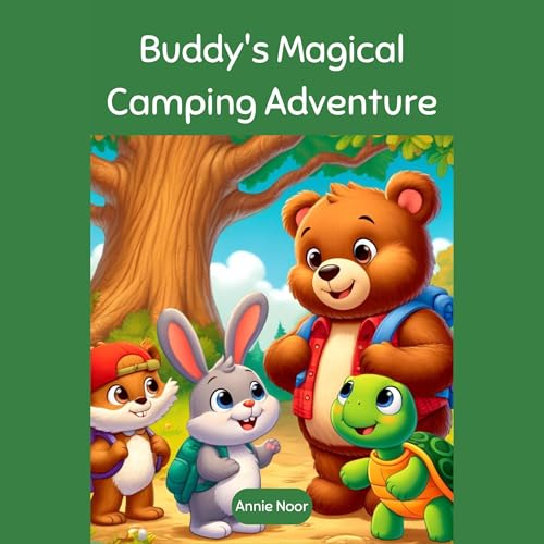 Buddy's Magical Camping Adventure | Annie Noor episode artwork