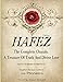Hafez: The Complete Ghazals. A Treasure Of Truth And Divine Love. (The Complete Ghazals Of Hafez) (Volume 5)