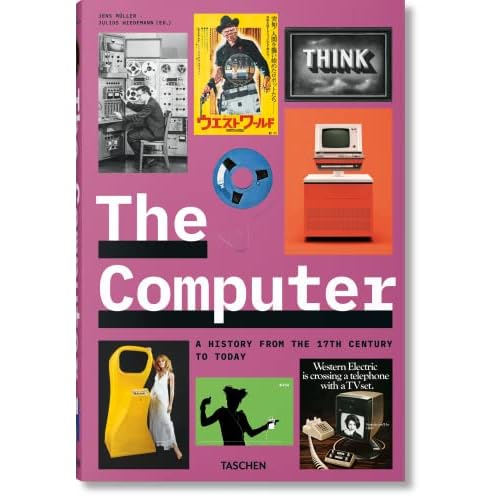 The Computer: A History from the 17th Century to Today Hardcover – April 6, 2023