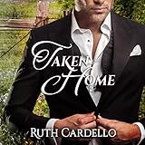 Taken Home: Lone Star Burn, Book 3