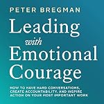 Cover of Leading With Emotional Courage