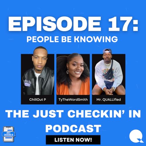 Episode 17 | People Be Knowing