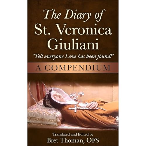 The Diary of St. Veronica Giuliani: A Compendium by Veronica Giuliani episode artwork