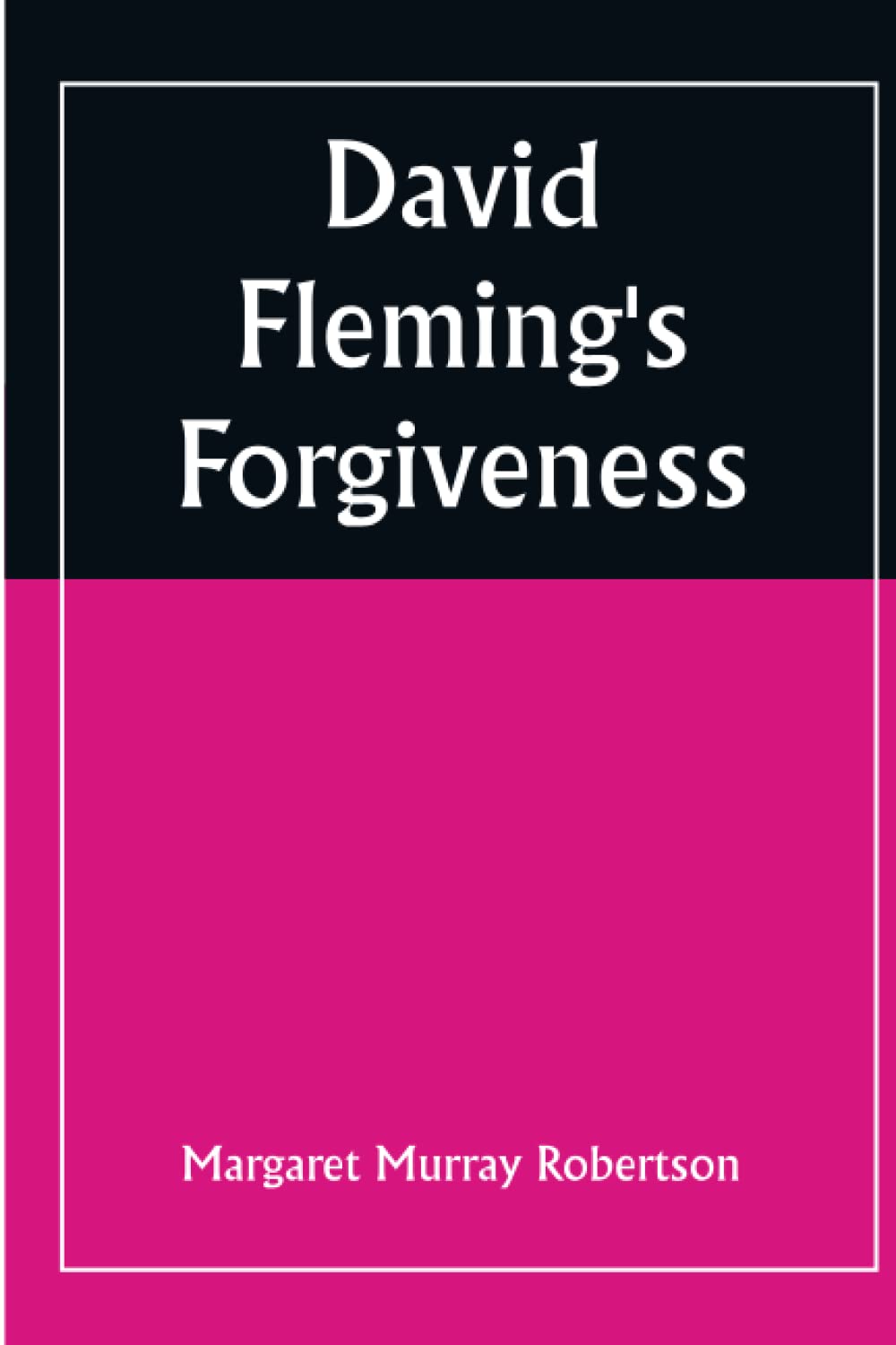 David Fleming's Forgiveness