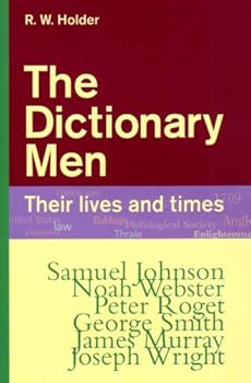 Hardcover The Dictionary Men: Their Lives and Times Book