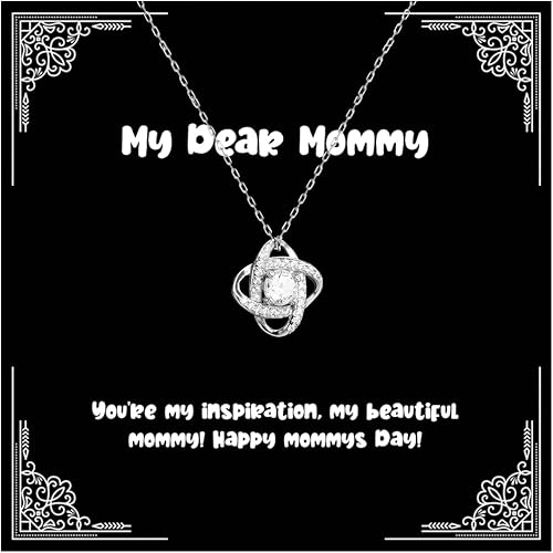 Epic Mommy Gifts, You're my inspiration, my beautiful mommy! Happy!, Mommy Love Knot Silver Necklace From Son, Jewelry For Mom, Unique baby gifts,