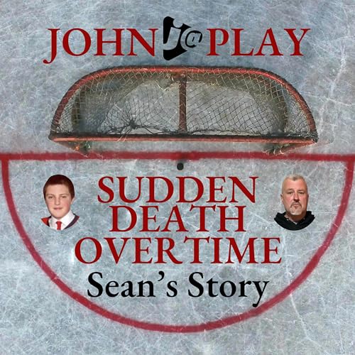 Image of Sudden Death Overtime (Sean's Story)