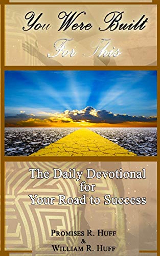 You Were Built For This: The Daily Devotional for Your Road to Success