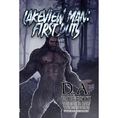 Lakeview Man: First Duty by D.A. Roberts episode artwork