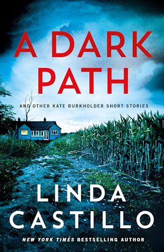 A Dark Path: And Other Kate Burkholder Short Stories