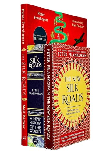 Peter Frankopan 3 Books Collection Set (The Silk Roads A New History of the World, The New Silk Roads, The Silk Roads Illustrated)