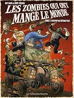 Les zombies qui ont mangé le monde, Tome 3 : Popypop ne répond plus 2731617748 Book Cover