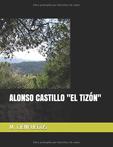 ALONSO CASTILLO "EL TIZÓN"