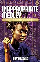 Inappropriate Medley 1990901328 Book Cover