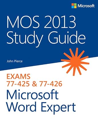 MOS 2013 Study Guide for Microsoft Word Expert-Wow! eBook