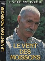 Le vent des moissons 2724242041 Book Cover