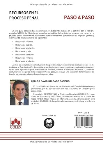 Los recursos en el proceso penal. Paso a paso: Guía práctica sobre la impugnación de autos y sentenc
