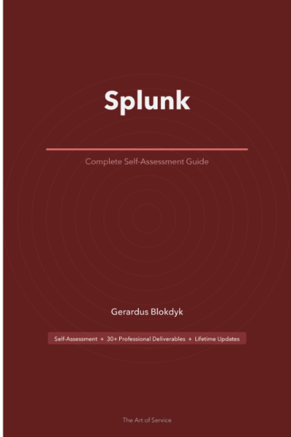 Splunk A Complete Guide - 2020 Edition