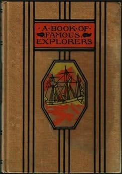 Hardcover A Book of Famous Explorers (Young Folks Library) Book