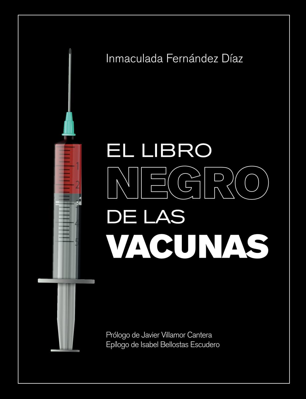 El libro negro de las vacunas: Vacunas ...que no son vacunas y otros hechos ocultos o desconocidos (Spanish Edition) Paperback – December 30, 2021