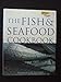 Fish & Seafood Cookbook: From ocean to table