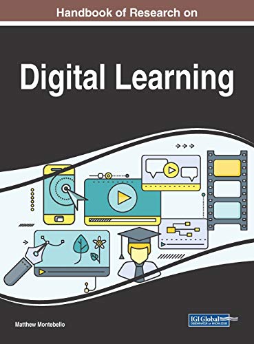 Handbook of Research on Digital Learning (Advances in Educational Technologies and Instructional Design)