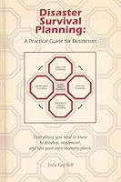 Disaster Survival Planning: A Practical Guide for Businesses 0963058002 Book Cover