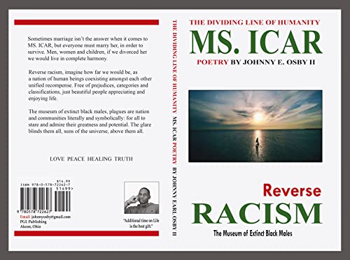 MS. ICAR, Reverse Racism : (The Museum of Extinct Black Males) The Dividing Line of Humanity