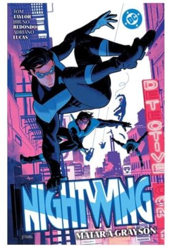 Nightwing 2. Matar a Grayson (DC PREMIERE / AMANECER DE DC)