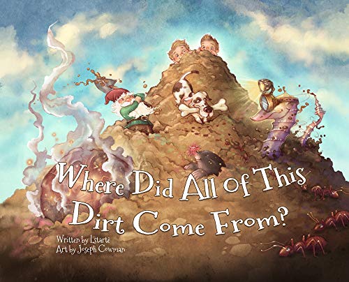 Where Did All of This Dirt Come From?