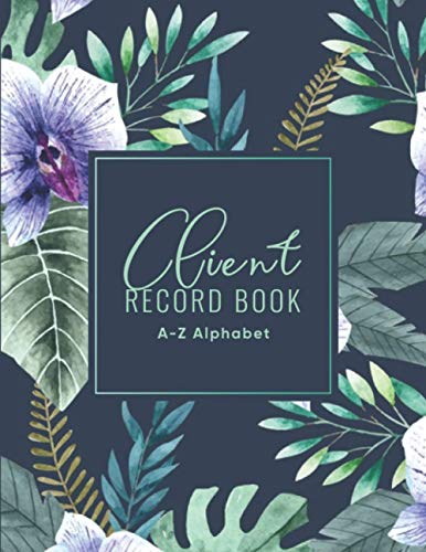 Client Record Book: Client Record Book Hairdressing, Nails With A - Z Alphabetical Tabs - Client Record Book And Diary - Client Appointment Book 2021 ... Book - Hair Stylist Appointment Book 2021