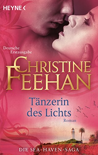 Tänzerin des Lichts: Roman (Die Sea-Haven-Serie, Band 6) Tänzerin des Lichts: Roman (Die Sea-Haven-Serie, Band 6)