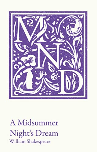 A Midsummer Night's Dream: KS3 classic text and A-level set text...