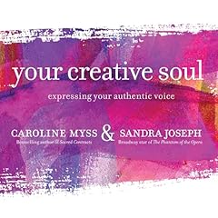 Your Creative Soul Audiolibro Por Caroline Myss, Sandra Joseph arte de portada