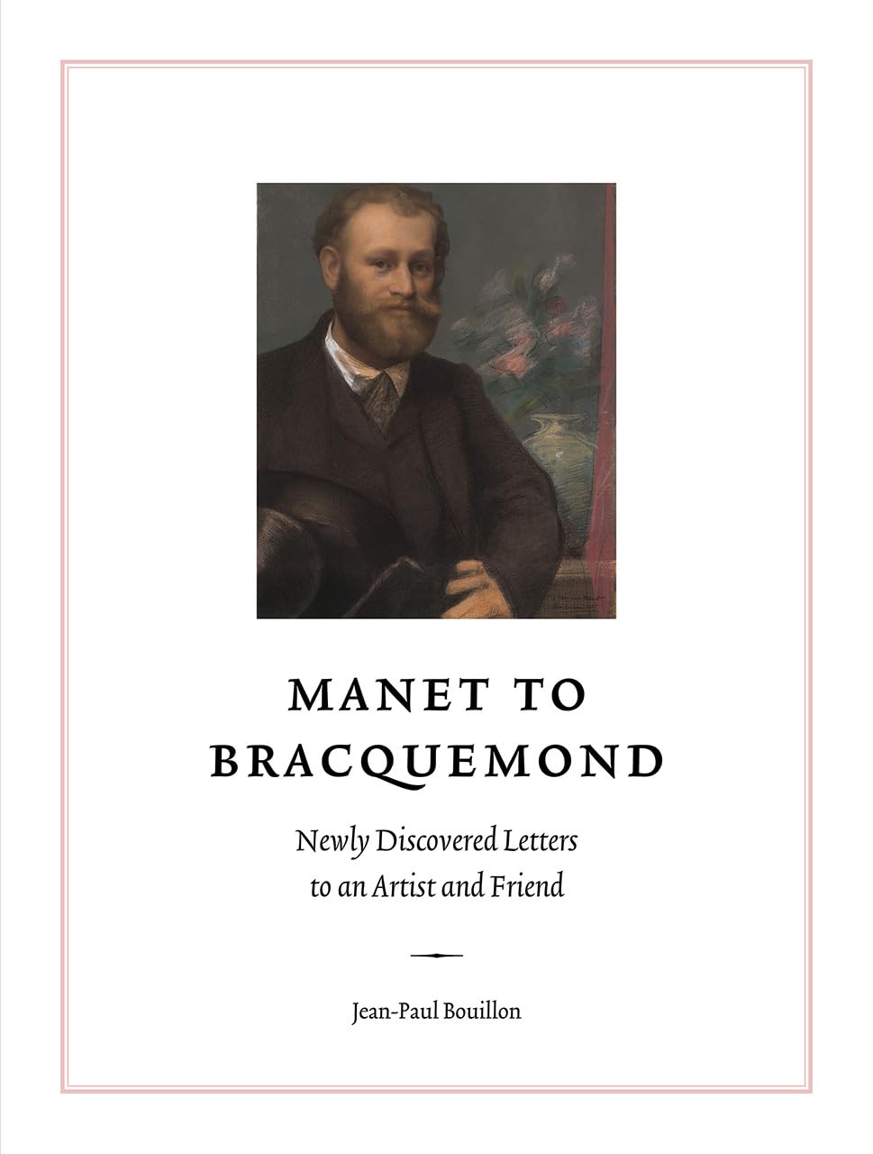 Manet to Bracquemond lettres découvertes impressionnisme histoire de l'art