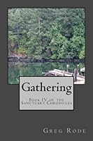 Gathering: Book IV of the Sanctuary Chronicles (Volume 4) 171726722X Book Cover