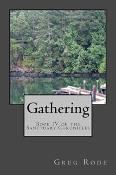 Paperback Gathering: Book IV of the Sanctuary Chronicles Book