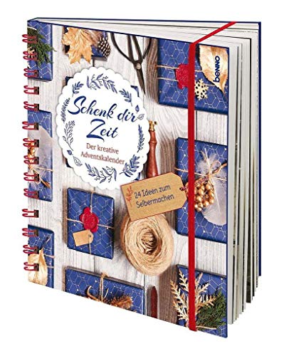 Schenk dir Zeit: Der kreative Adventskalender