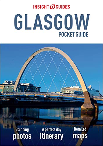 Insight Guides Pocket Glasgow (Travel Guide eBook) (Insight Pocket Guides)